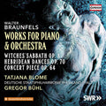 Braunfels: Works for Piano & Orchestra  ( CD )