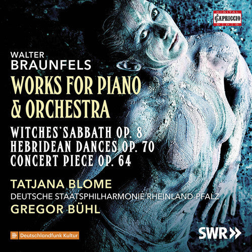 Braunfels: Works for Piano & Orchestra  ( CD )
