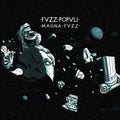 Fvzz Popvli: Magna Fvzz - VINYL