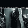Emilie Clepper: Emilie Clepper Et La Grande Migration - CD