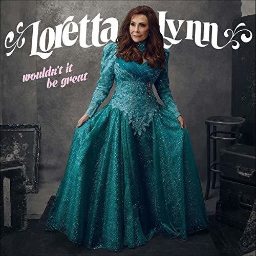 Loretta Lynn: Wouldn't It Be Great - VINYL