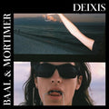 Baal & Mortimer: Deixis  ( CD )