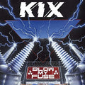 Kix: Blow My Fuse - CD