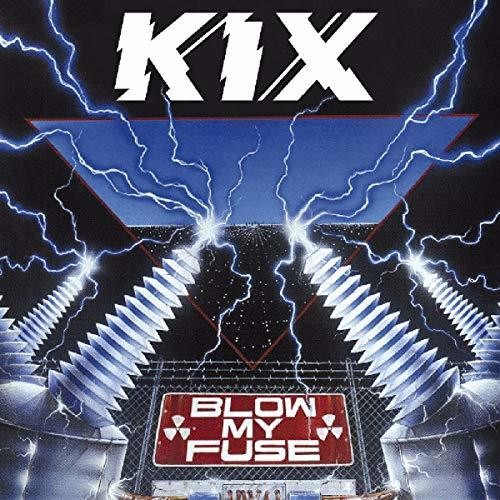Kix: Blow My Fuse - CD