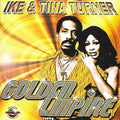 Ike & Tina Turner: Golden Empire - CD
