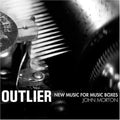 Outlier: New Music for Music Boxes: Morton  ( CD )