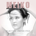 Meiko: Playing Favorites - Vinyl