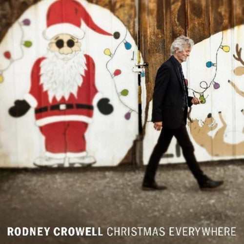 Rodney Crowell: Christmas Everywhere - Vinyl
