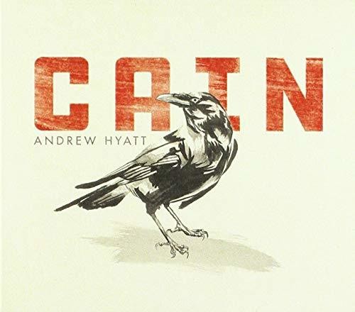 Andrew Hyatt: Cain  ( CD )