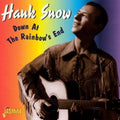 Hank Snow: Down at the Rainbow's End  ( CD )