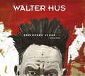 Walter Hus: Supersonic Flora - CD