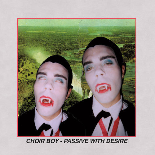 Choir Boy: Passive With Desire - VINYL