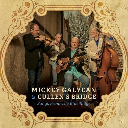 Mickey Galyean & Cullen's Bridge: Songs From The Blue Ridge  ( CD )