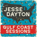 Jesse Dayton: Gulf Coast Sessions - Vinyl