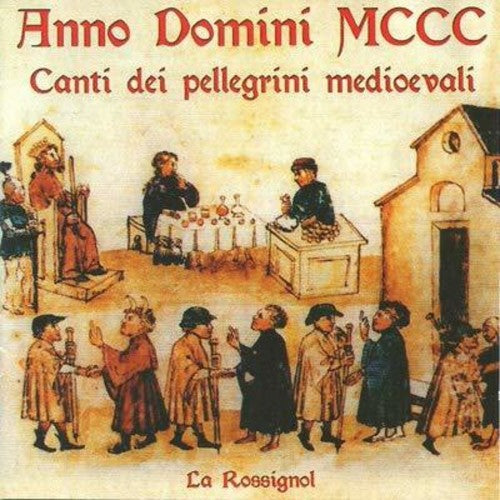 Sabio / Rossignol: Canti Dei Pellegrini Medioevali  ( CD )