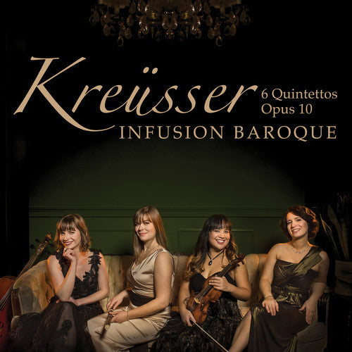 Kreusser / Infusion Baroque: 6 Quintettos 10  ( CD )