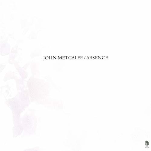 John Metcalfe: Absence - Vinyl