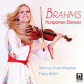 Brahms / Hoepcker / Bidini: 21 Hungarian Dances for Violin & Piano  ( CD )