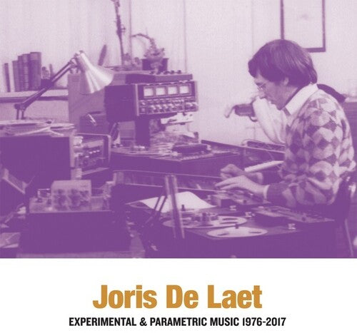 Joris De Laet: Experimental & Parametric Music  ( CD )