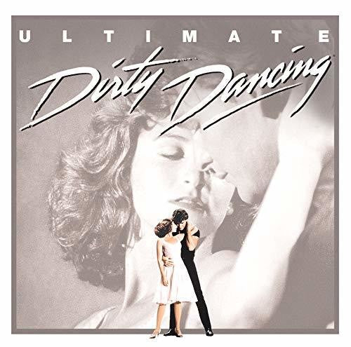 Dirty Dancing: Ultimate / O.S.T.: Dirty Dancing: Ultimate / O.S.T. - CD