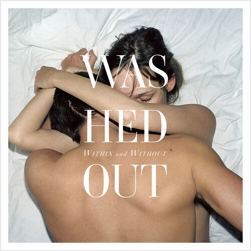 Washed Out: Within And Without - CASSETTES