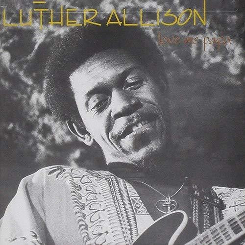 Luther Allison: Love Me Papa  ( CD )
