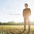 Fred Pellerin: Apres  ( CD )