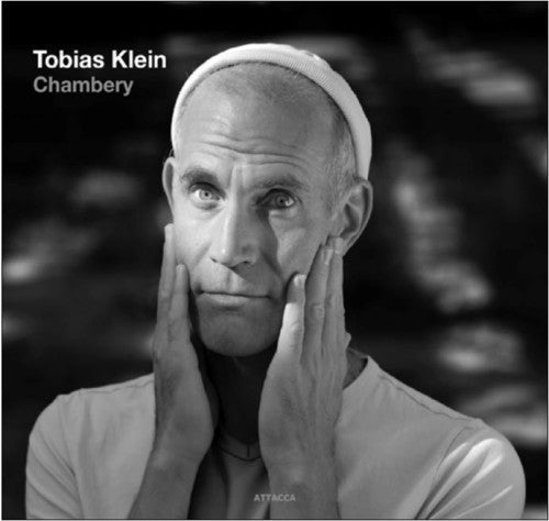Tobias Klein: Chambery  ( CD )