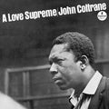 John Coltrane: A Love Supreme   [2020 Repress] - VINYL