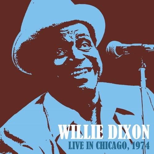 Willie Dixon: Live In Chicago 1974  ( CD )