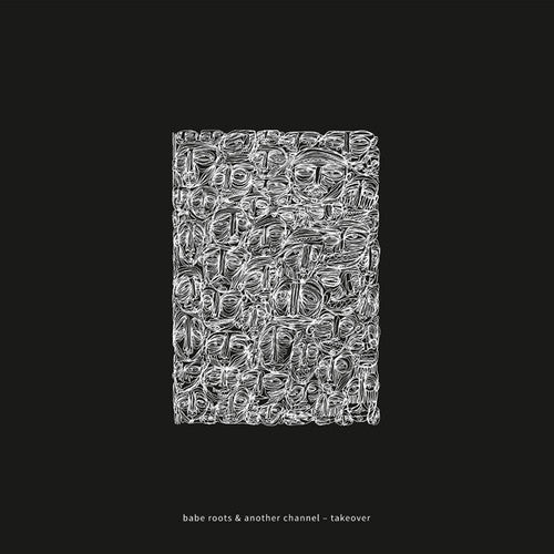 Babe Roots / Another Channel: Takeover - 12-INCH SINGLE
