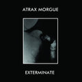 Atrax Morgue: Exterminate - Vinyl