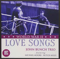John Bunch: World War Ii Love Songs - CD