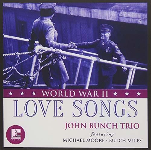 John Bunch: World War Ii Love Songs - CD
