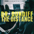 Dr. Dundiff: The Distance - Vinyl