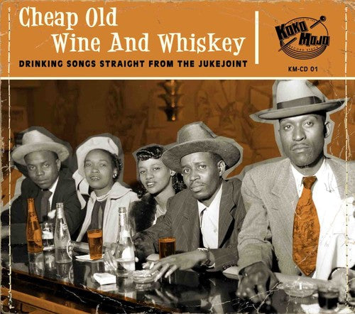 Various Artists: Cheap Old Wine & Whiskey  ( CD )