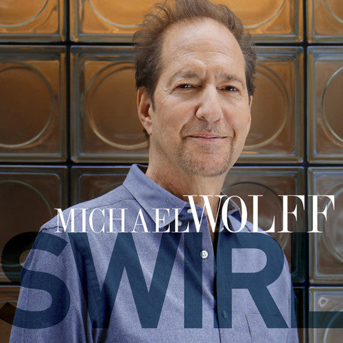 Michael Wolff: Swirl - CD