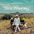 Robert Ellis: Texas Piano Man - VINYL