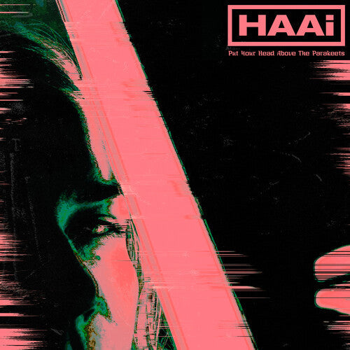Haai: Put Your Head Above The Parakeets - Vinyl