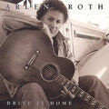 Arlen Roth: Drive It Home  ( CD )