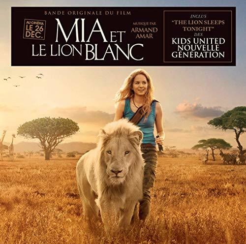 Armand Amar: Mia And The White Lion - CD
