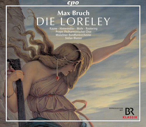 Bruch / Kaune: Die Loreley  ( CD )