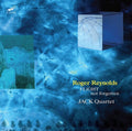 JACK Quartet: Roger Reynolds at 85 1  ( CD )