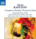 Kapustin / Davis / Jarka: Complete Chamber Works for Flute  ( CD )