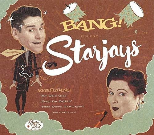 Starjays: Bang It's The Starjays  ( CD )