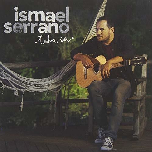 Ismael Serrano: Todavia - CD