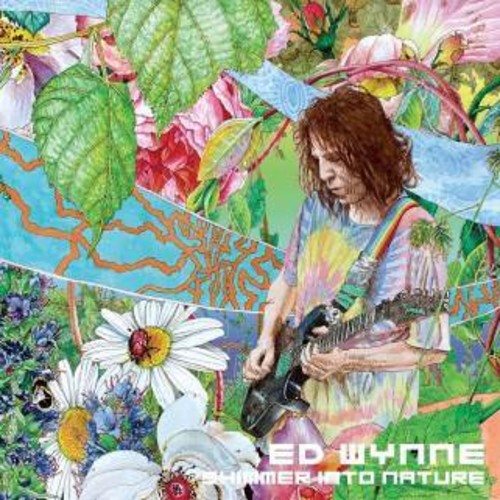 Ed Wynne: Shimmer Into Nature - VINYL