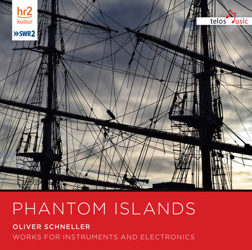 Schneller / Ensemble Modern: Phantom Islands  ( CD )