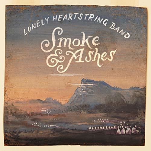 Lonely Heartstring Band: Smoke & Ashes  ( CD )