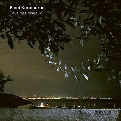 Eleni Karaindrou: Tous Des Oiseaux  ( CD )